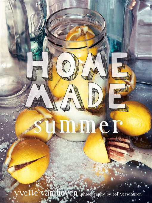 Title details for Home Made Summer by Yvette van Boven - Available